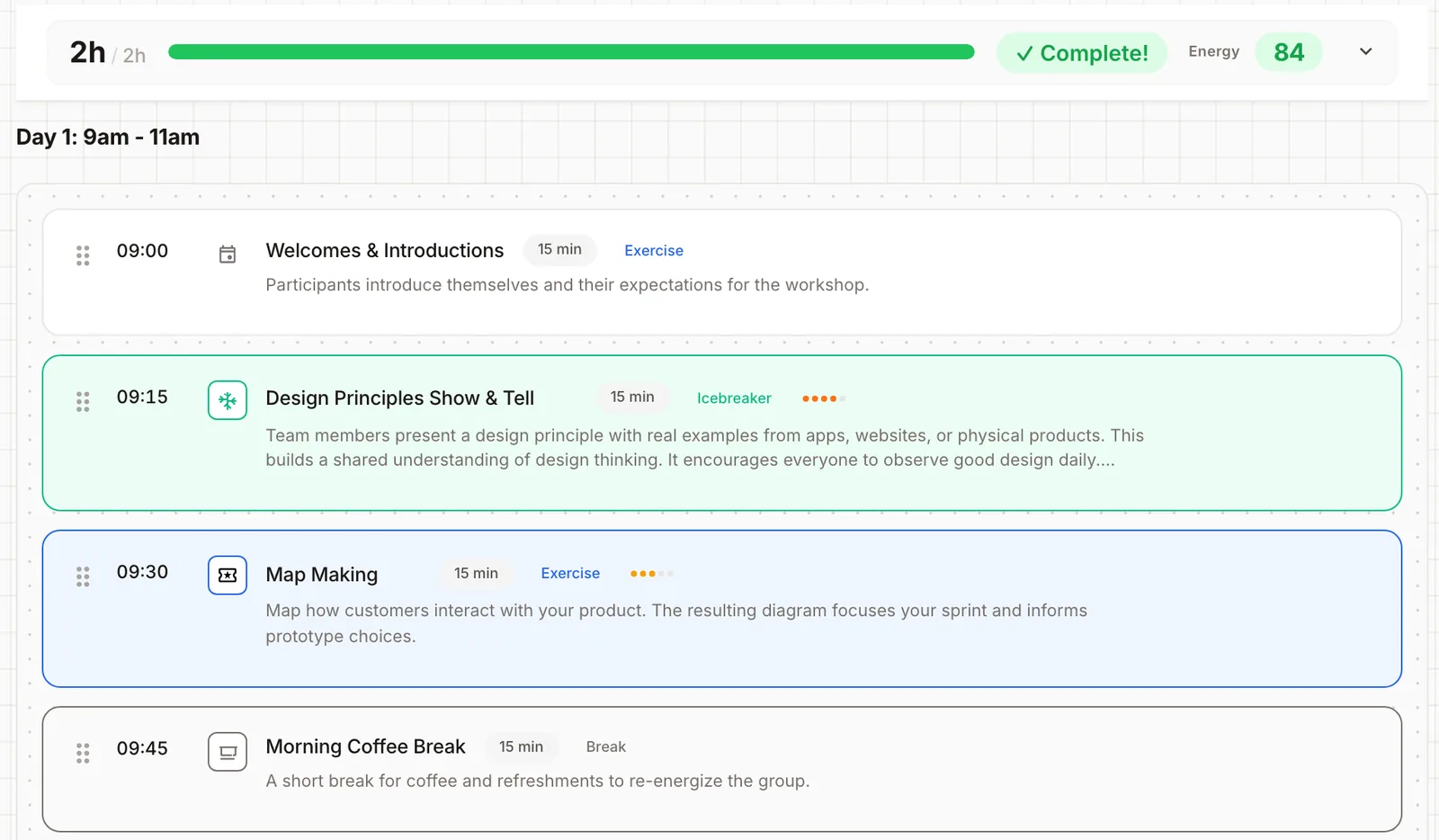 Workshopr's Plan screen: a two-hour agenda from 09:00, with Welcomes and Introductions, Design Principles Show and Tell, Map Making and a coffee break, each with its start time, at 2h of 2h and an energy grade of 84.