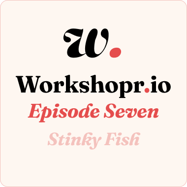 Episode 7: Stinky Fish